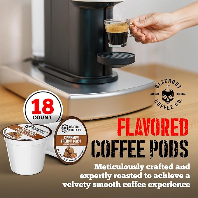 Blackout Cinnamon French Toast Flavored Coffee Pods – Coffee pods Compatible, Smooth Taste, Indulgent Flavor – Freshly Roasted 18 Count.